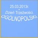 Oglnopolski Dzie Trzewoci 25.03.2013r.